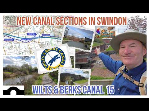 New Canal Sections in Swindon | Wilts & Berks Canal - Part 15
